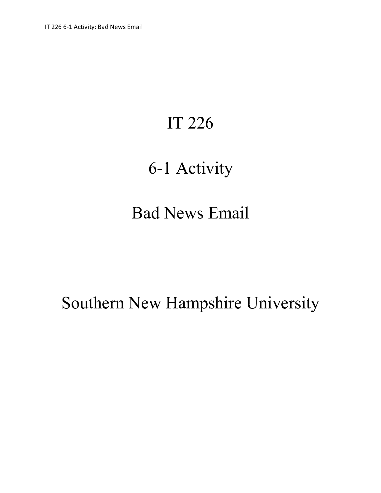 Preview image for IT 226 6 1 Activity Bad News Email|    IT 226  6-1 Activity  Bad News Email  Southern